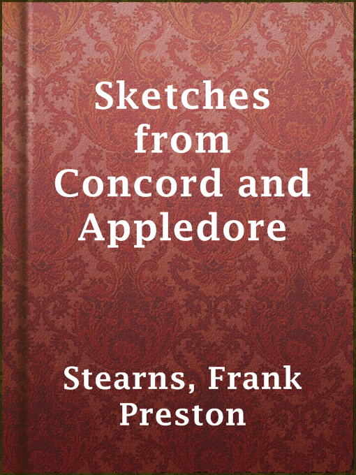 Frank Preston Stearns作のSketches from Concord and Appledoreの作品詳細 - 貸出可能